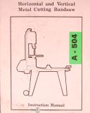 China 40 x 18 x 38 Vertical Bandsaw Operatinos Installation and parts Manual 1984